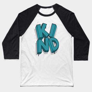 KIND Baseball T-Shirt